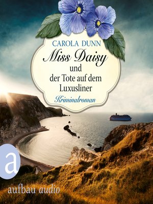 cover image of Miss Daisy und der Tote auf dem Luxusliner--Miss Daisy ermittelt, Band 9
